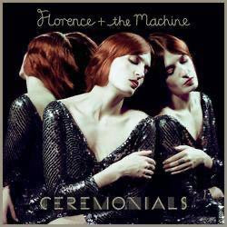 Florence & The Machine Ceremonials