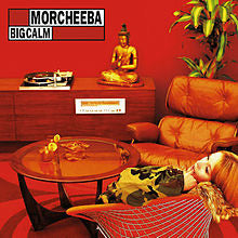 Morcheeba Big Calm
