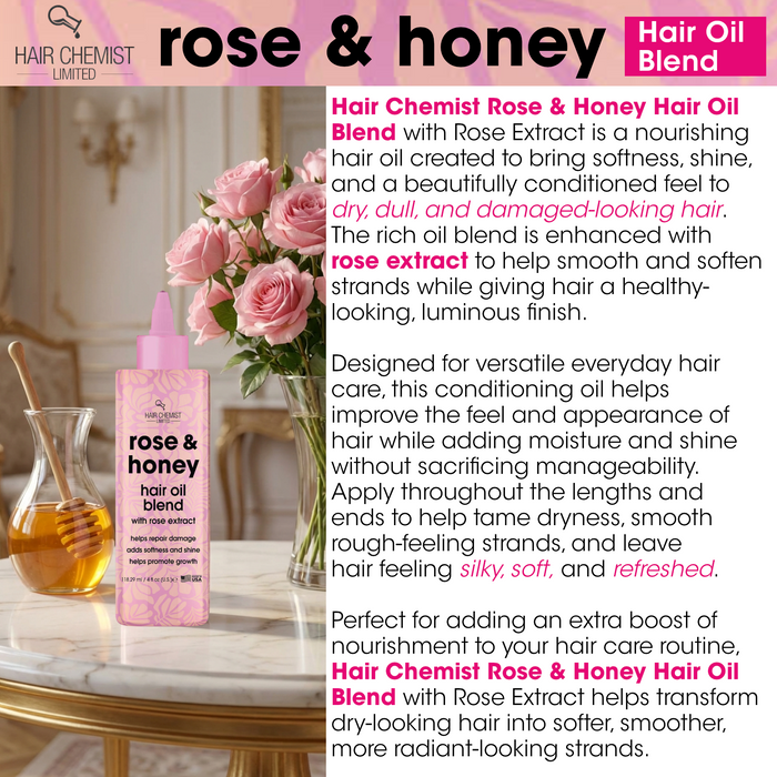 Hair Chemist Rose & Honey Hair Oil Blend with Rose Extract 4 oz.
