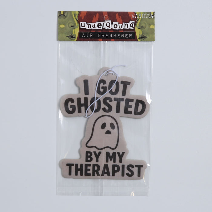 I Got Ghosted By My Therapist Air Freshener