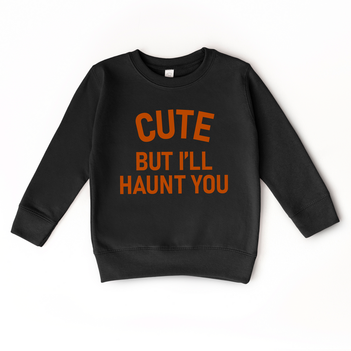 I'll Haunt You | Sweatshirt