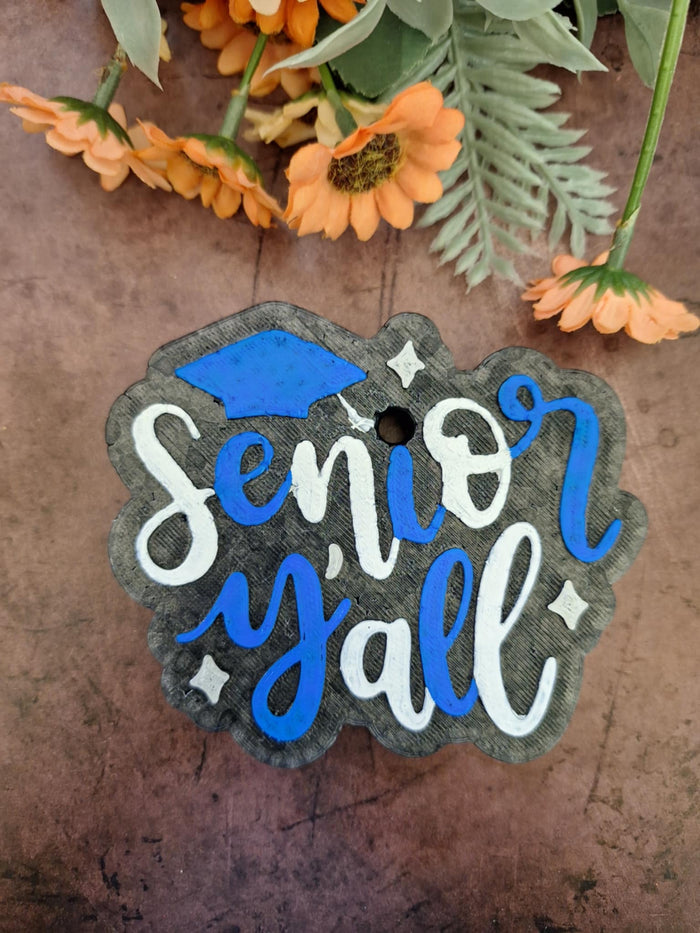 Senior Ya'll Freshie